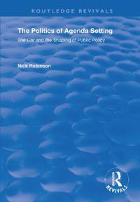 Kirjan kansi "The Politics of Agenda Setting"