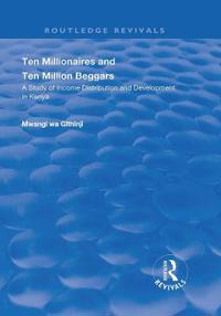 Bokomslag för "Ten Millionaires and Ten Million Beggars"
