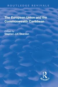 Bokomslag för "The European Union and the Commonwealth Caribbean"