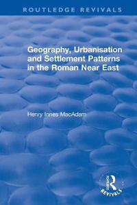 Kirjan kansi "Geography, Urbanisation and Settlement Patterns in the Roman Near East"
