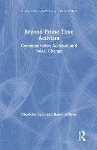 Beyond Prime Time Activism