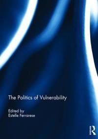 Bokomslag för "The Politics of Vulnerability"