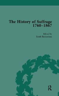The History of Suffrage, 1760-1867 Vol 1