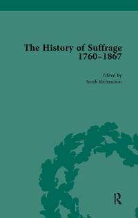 The History of Suffrage, 1760-1867 Vol 4