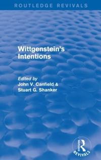Bokomslag för "Wittgenstein's Intentions (Routledge Revivals)"