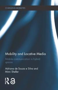 Bokomslag för "Mobility and Locative Media"