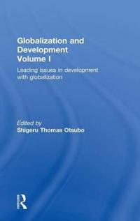 Globalization and Development Volume I