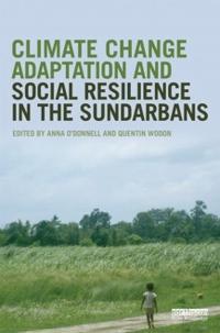Bokomslag för "Climate Change Adaptation and Social Resilience in the Sundarbans"