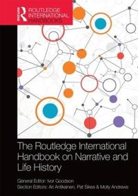 Bokomslag for "The Routledge International Handbook on Narrative and Life History"