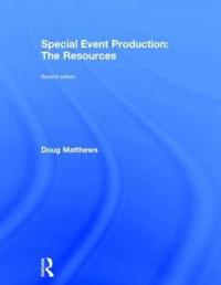 Special Event Production: The Resources
