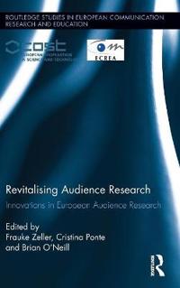 Revitalising Audience Research