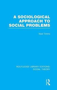 A Sociological Approach to Social Problems