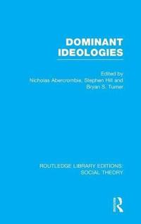 Dominant Ideologies