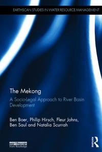 Bokomslag för "The Mekong: A Socio-legal Approach to River Basin Development"