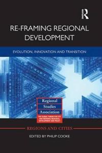 Bokomslag för "Re-framing Regional Development"