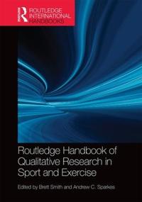 Bokomslag för "Routledge Handbook of Qualitative Research in Sport and Exercise"