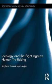 Ideology and the Fight Against Human Trafficking