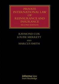 Cox, R: Private International Law of Reinsurance and Insuran