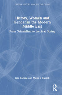 Bokomslag för "History, Women and Gender in the Modern Middle East"