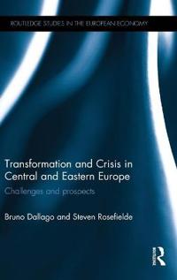 Bokomslag för "Transformation and Crisis in Central and Eastern Europe"