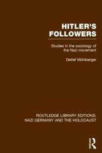 Bokomslag för "Hitler's Followers (RLE Nazi Germany & Holocaust)"