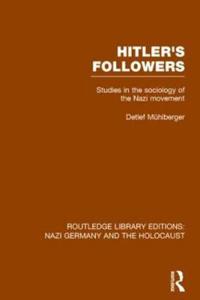 Bokomslag för "Hitler's Followers (RLE Nazi Germany & Holocaust)"