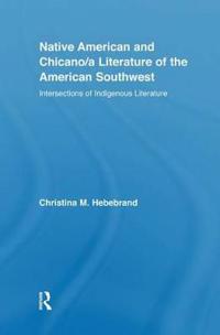 Native American and Chicano/a Literature of the American Southwest