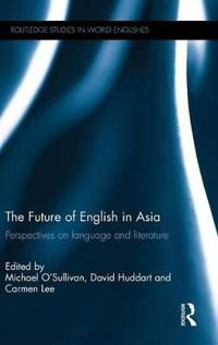 The Future of English in Asia