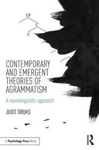 Bokomslag för "Contemporary and Emergent Theories of Agrammatism"