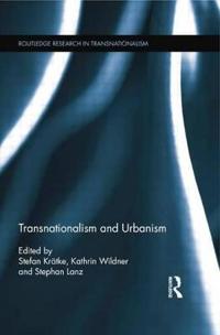 Bokomslag for "Transnationalism and Urbanism"