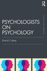 Psychologists on Psychology (Classic Edition)