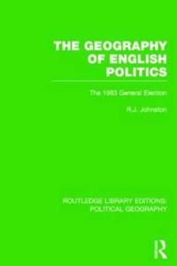 The Geography of English Politics