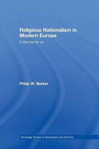 Religious Nationalism in Modern Europe