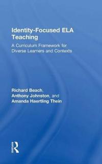 Identity-Focused ELA Teaching