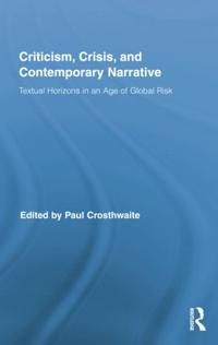 Criticism, Crisis, and Contemporary Narrative