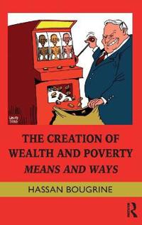 Bokomslag för "The Creation of Wealth and Poverty"