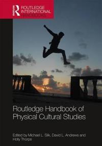 Bokomslag för "Routledge Handbook of Physical Cultural Studies"