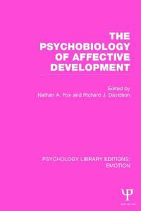 The Psychobiology of Affective Development