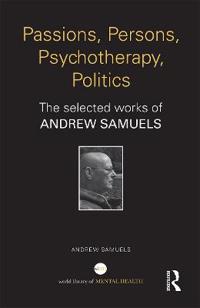 Passions, Persons, Psychotherapy, Politics
