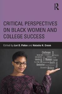 Bokomslag för "Critical Perspectives on Black Women and College Success"