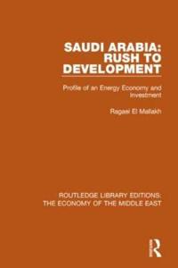 Bokomslag för "Saudi Arabia: Rush to Development (RLE Economy of Middle East)"