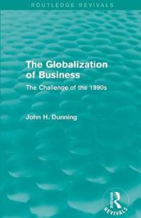 Bokomslag för "The Globalization of Business (Routledge Revivals)"