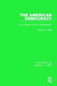 The American Democracy (Works of Harold J. Laski)