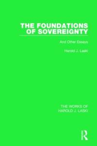 Kirjan kansi "The Foundations of Sovereignty (Works of Harold J. Laski)"