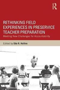 Bokomslag för "Rethinking Field Experiences in Preservice Teacher Preparation"