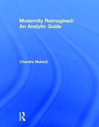 Modernity Reimagined: An Analytic Guide