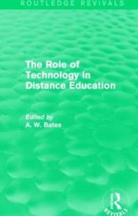 Bokomslag för "The Role of Technology in Distance Education (Routledge Revivals)"