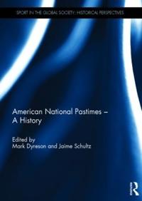 Bokomslag för "American National Pastimes - A History"