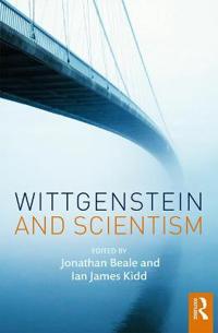 Bokomslag för "Wittgenstein and Scientism"