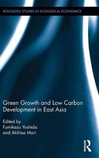Bokomslag för "Green Growth and Low Carbon Development in East Asia"